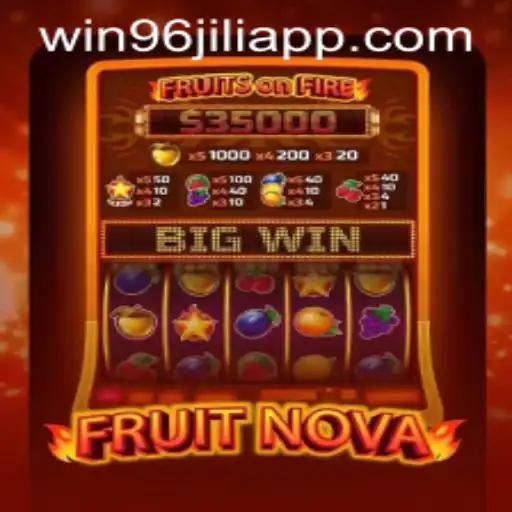 Exploring the Vibrant World of FruitNova and the Exciting WIN96JILI Feature